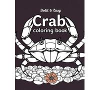 Crab Coloring Book: Bold & Easy crab coloring book for kids aged 3 to 8 years
