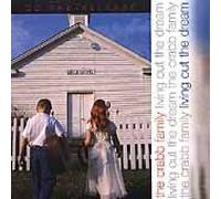 Crabb Family - Living Out the Dream