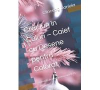 Crăciun în Culori - Caiet cu Desene pentru Colorat: Activități de iarnă pentru copii 4-15 ani