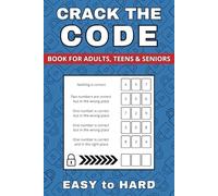 Crack The Code: 200 Puzzles from Easy to Hard (200 Crack The Code Puzzles)