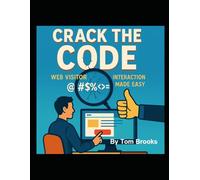 Crack The Code Web Visitor Interaction Made Easy