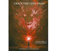 CRACK THE CORE EXAM - VOLUME 2: 12th Edition (2025)