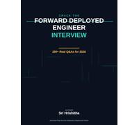 Crack the Forward Deployed Engineer Interview: 200+ Real Q&As for 2026