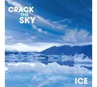 CRACK THE SKY - Ice