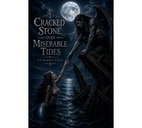 Cracked Stone Over Miserable Tides: My Daughter is a Myth Girl (Black Fantasy Saga)