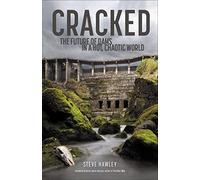 Cracked: The Future of Dams in a Hot, Crazy World