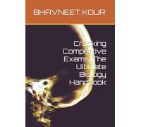 Cracking Competitive Exams: The Ultimate Biology Handbook