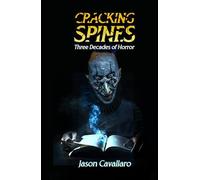 Cracking Spines: Three Decades of Horror