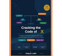 Cracking the Code of X: Fun Balance-Scale Math Challenges & Logic Puzzles: The Essential Bridge for Kids Stepping into Middle School Algebra (ACE EDUCATION)