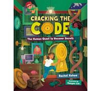 Cracking the Code: The Human Quest to Uncover Secrets (Orca Timeline)