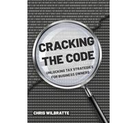 Cracking The Code: Unlocking Tax Strategies For Business Owners
