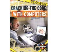 Cracking the Code with Computers (Crime Scene Investigation)