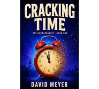 Cracking Time: A Middle-Grade Mystery Adventure of Lost Shipwrecks, Secret Codes, and High-Stakes Courage: 1 (The Uncrackables)