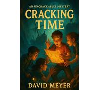Cracking Time (The Uncrackables)