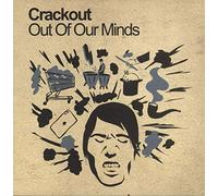 Crackout - Out of Our Minds [Vinilo]