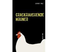 Crackrauchende Hühner (ebook)