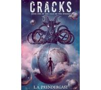 Cracks: Book One in the Saga of the Spheres: 1