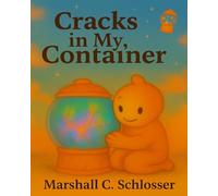 Cracks in my Container (The Container)