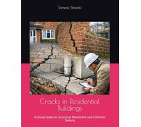 Cracks in Residential Buildings: A Visual Guide to Structural Movement and Common Defects (Understanding Residential Building Defects)