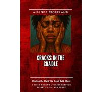Cracks In The Cradle