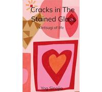 Cracks in The Stained Glass