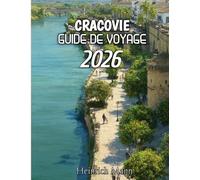 Cracovie Guide De Voyage 2026: Flânez à travers les places, les châteaux et les rues pavées