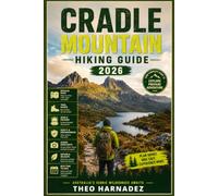CRADLE MOUNTAIN HIKING GUIDE: 10 (UNTAMED ROUTES SERIES)