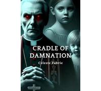 Cradle of Damnation: Innocence Forever Lost