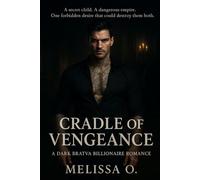 Cradle of Vengeance: A Dark Bratva Billionaire Romance