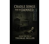 Cradle Song For The Damned