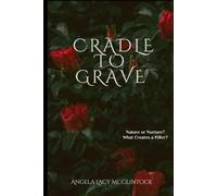 Cradle To Grave