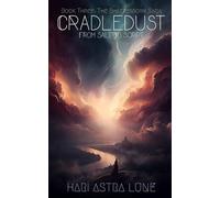 Cradledust: From Salt to Script