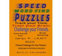 CRAFT BEER THEMED: SPEED WORD FIND PUZZLES:: Themed Challenge for Fast Thinkers (SPEED WORD FIND PUZZLES A themed Challenge for Fast Thinkers)