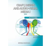 Craft, design and audio-visual media I Activitats (SIN COLECCION)