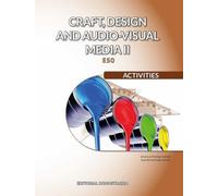 Craft, design and audio-visual media II Activities (SIN COLECCION)
