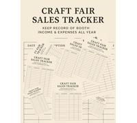 Craft Fair Sales Tracker: Track Your Sales, Expenses & Profits - Designed for Craft booth vendors, handmade market sellers, pop-up sellers