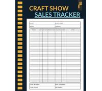 Craft Show Sales Tracker:Craft Show Sales Log Book & Craft Show Vendor Log to Track Income and Inventory