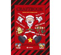 CRAFTBOOK - 150 SEITEN TOLLE WEIHNACHTLICHE MOTIVE - LUSTIGE AUFGABEN - KNIFFLIGE RÄSTEL - WEIHNACHTSMÄNNER - CHRISTMAS: SANTA CLAUS: 100