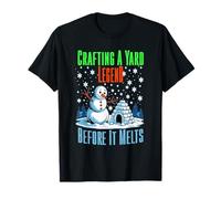 Crafting A Yard Legend Before IT Melts Camiseta