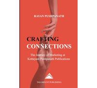 Crafting Connections: The Journey of Marketing at Kottayam Pushpanath Publications