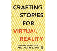 Crafting Stories for Virtual Reality