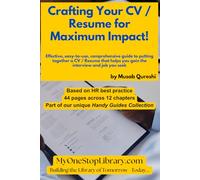 Crafting Your CV / Resume for Maximum Impact! (Precise Publications Collection™)