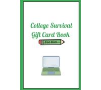 Crafty Designs College Survival Gift Card Book for Him | 6 x 9 inch Paperback 10 Gift Slots 24 pages | Care package College Life (The Meaningful Moments Gift Card Series)