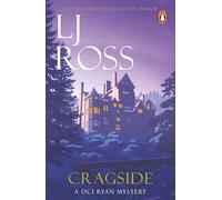 Cragside: The thrilling detective murder mystery from the bestselling author of Holy Island (The DCI Ryan Mysteries, 6)