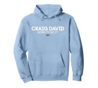 Craig David Nacido para Hacerlo Sudadera con Capucha