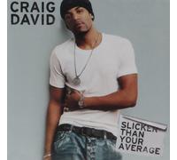 Craig David - Slicker Than Your Average