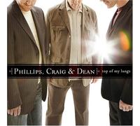 Craig & Dean Phillips Top of My Lungs (CD)