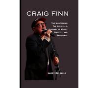 Craig Finn: The Man Behind The Lyrics - A Journey of Music, Identity, and Resilience