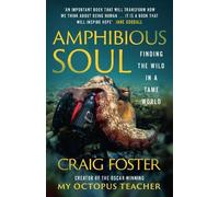 Craig Foster Amphibious Soul (Tapa blanda)