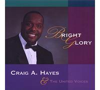 Craig Hayes & United Voices - Bright Glory